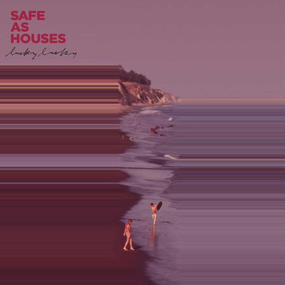 Safe as Houses